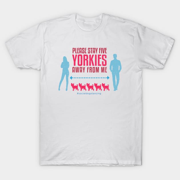 Yorkie Social Distancing Guide T-Shirt by Rumble Dog Tees